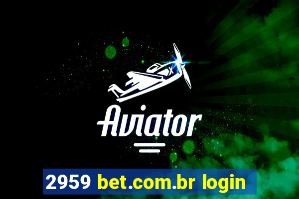 2959 bet.com.br login